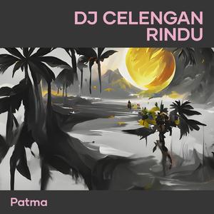 Dj Celengan Rindu