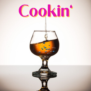 Cookin'