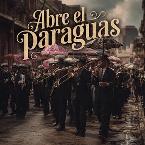 Abre el paraguas