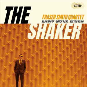 The Shaker (feat. Rob Barron, Steve Brown & Simon Read)