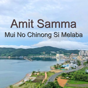 Mui No Chinong Si Melaba