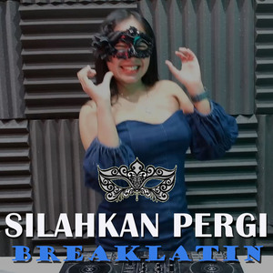Silahkan Pergi