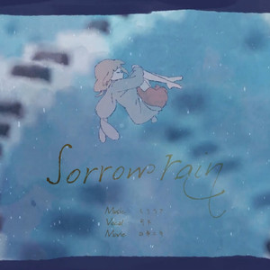 Sorrow rain