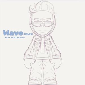 WAVE (remix)