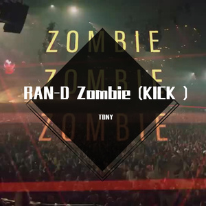 Ran-D-Zombie(Tony_KICKKICK耍耍)