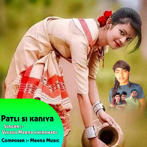 Patli SI Kaniya