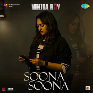 Soona Soona (From "Nikita Roy")