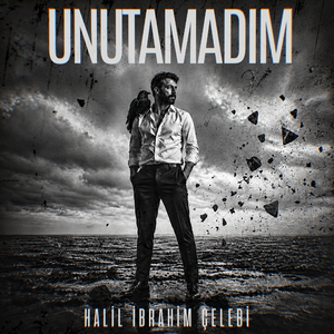 Unutamadım