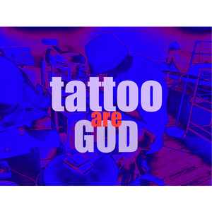 Tattoo are GOD