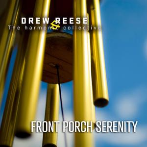 Front Porch Serentiy (The Breeze)