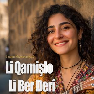 Li Qamişlo Li Ber Derî