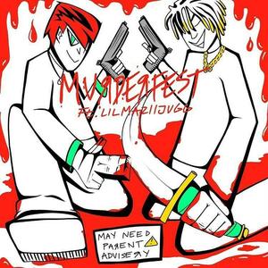 Murderfest (feat. Lilmaziijugg)