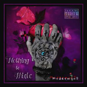 Nothing to Hide (feat. Lyrical Sylence)