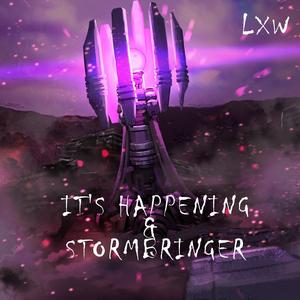 It's Happening x Stormbringer (副官播报)