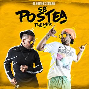 Se Postea (feat. Samurai) (Remix) (Remix)