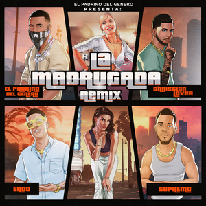 La Madrugada (Remix)