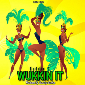 Wukkin It