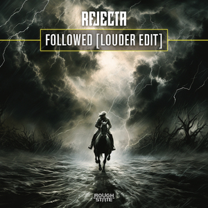 Followed (Louder Edit Extended Mix)