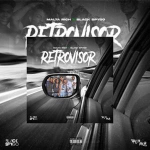 Retrovisores (feat. Black Spygo, Malta Rich & Shalom Beatz)