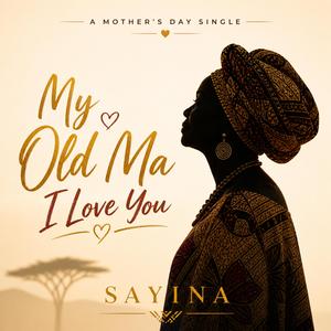 My Old Ma I Love You