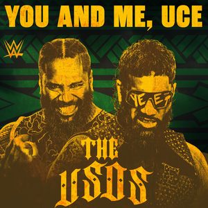 WWE: You And Me, Uce (The Usos)