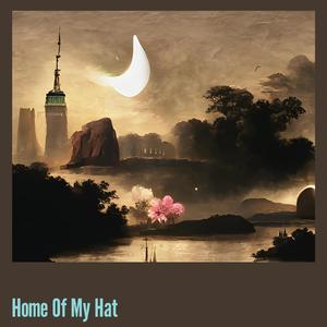 Home of My Hat