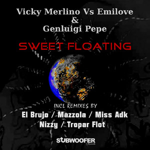 Sweet Floating (Nizzy Remix)