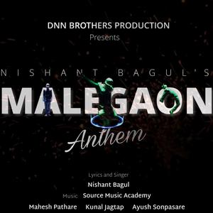 Malegaon Anthem