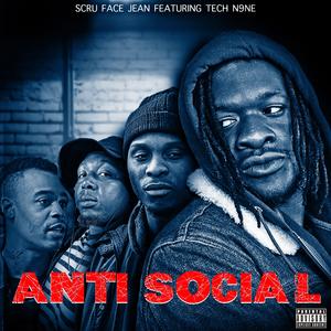 Antisocial (feat. Tech N9ne)