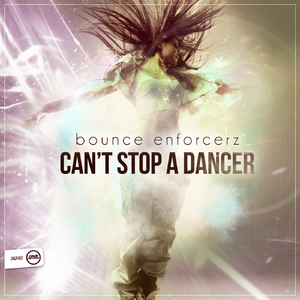Can't Stop A Dancer (Original Mix)