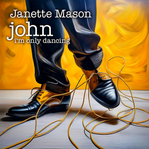 John, I'm Only Dancing