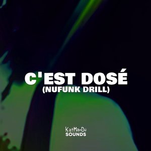 C'est dosé (Nufunk Drill)