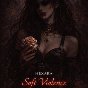 Soft Violence