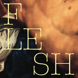 Flesh