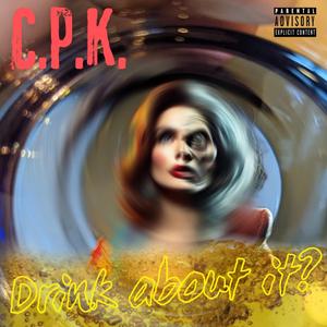 Drink About It? (Explicit)