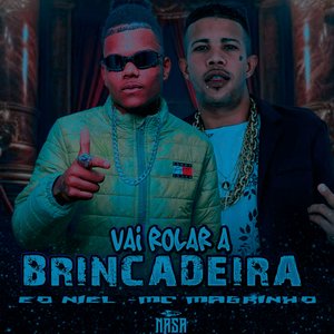 Vai Rola a Brincadeira