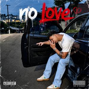 No Love