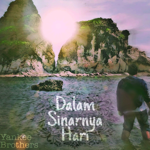 Dalam Sinarnya Hari