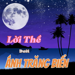 Lời Thề Dưới Ánh Trăng Biển