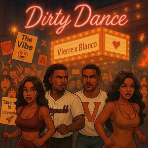 Dirty Dance (feat. Blanxo)