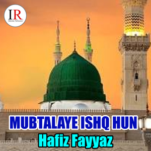 Mubtalaye Ishq Hun
