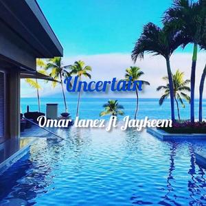 Uncertain