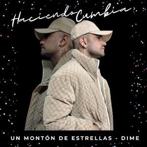 MIX 2 (Un monton de estrellas (Dime)