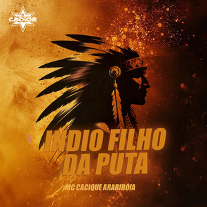 Índio Filho da Puta