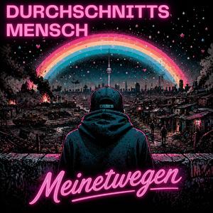 Meinetwegen