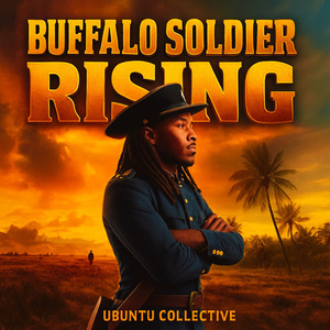 Buffalo Soldier Rising