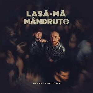 Lasă-mă Mândruțo