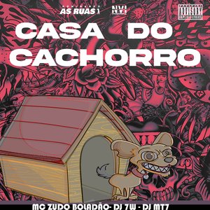 Casa do Cachorro (feat. MC Vitinho 011, THEUZ MC)