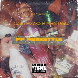 PF Freestyle (feat. Cam Flxcko)