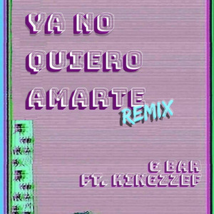 Ya No Quiero Amarte (Remix)